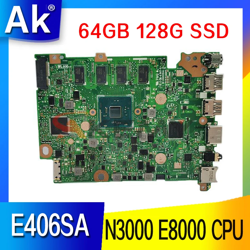 За ASUS VivoBook E406S E406SA E406SAS дънна Платка на Лаптоп дънна Платка W/N3000 E8000 ПРОЦЕСОР 64 GB 128 Г SSD 4 GB оперативна памет E406SA дънната Платка