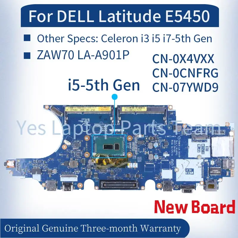 ZAW70 LA-A901P За DELL Latitude E5450 5450 дънна Платка на лаптоп Celeron i3 i5 i7-5th Gen 0X4VXX DDR3 дънна Платка на лаптоп Тестван